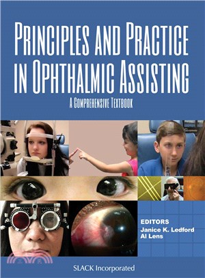 Principles and Practice in Ophthalmic Assisting ─ A Comprehensive Textbook