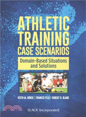 Athletic Training Case Scenarios ─ Domain-based Situations and Solutions