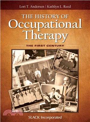 The History of Occupational Therapy ─ The First Century