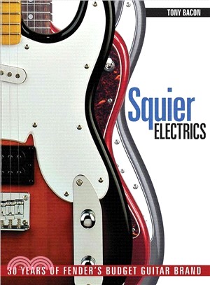 Squier Electrics ─ 30 Years of Fender's Budget Guitar Brand