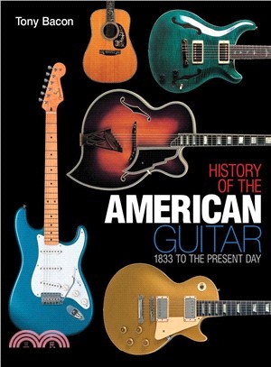 History of the American Guitar ─ 1833 to the Present Day