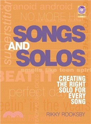 Songs and Solos ─ Creating the Right Solo for Every Song
