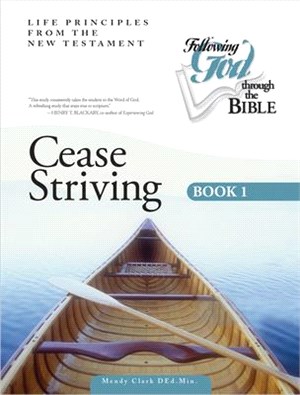 Cease Striving Book 1