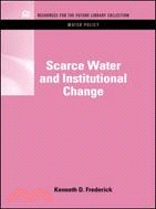 Scarce Water and Institutional Change