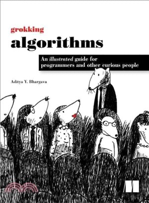 Grokking Algorithms ― An Illustrated Guide for Programmers and Other Curious People