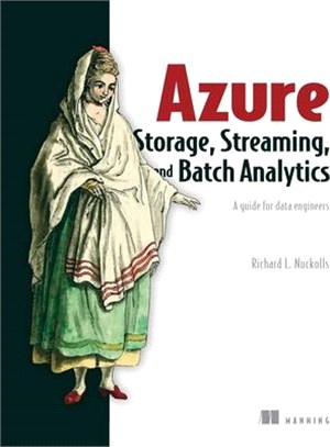 Azure Storage, Streaming, and Batch Analytics ― A Guide for Data Engineers