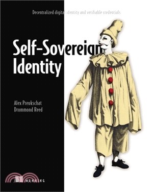 Self-Sovereign Identity: Decentralized Digital Identity and Verifiable Credentials