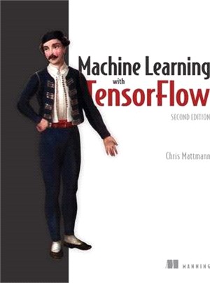 Machine Learning with Tensorflow, Second Edition