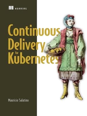 Continuous Delivery for Kubernetes