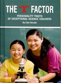 The "X" Factor ─ Personality Traits of Exceptional Science Teachers