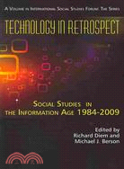 Technology in Retrospect: Social Studies in the Information Age, 1984-2009