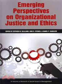 Emerging Perspectives on Organizational Justice and Ethics