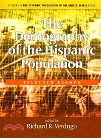 The Demography of the Hispanic Population—Selected Essays