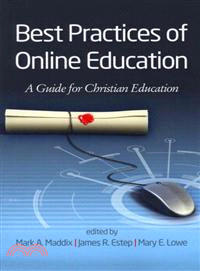 Best Practices of Online Education ― A Guide for Christian Higher Education