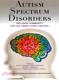 Autism Spectrum Disorders ― Inclusive Community for the 21st Century