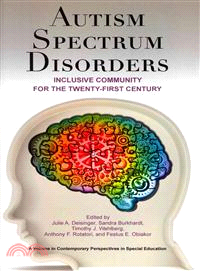 Autism Spectrum Disorders ― Inclusive Community for the 21st Century