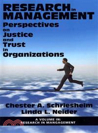 Perspectives on Justice and Trust in Organizations