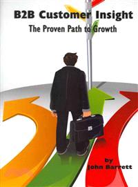 B2B Customer Insight—The Proven Path to Growth