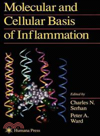 Molecular and Cellular Basis of Inflammation