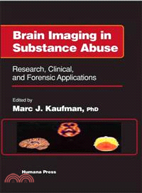 Brain Imaging in Substance Abuse ─ Research, Clinical, and Forensic Applications