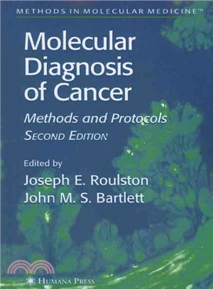 Molecular Diagnosis of Cancer ― Methods and Protocols