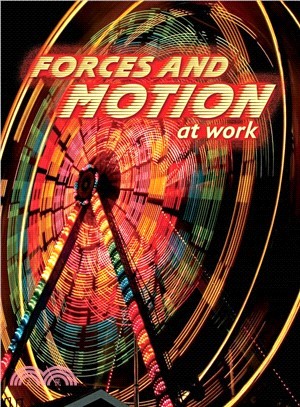 Forces and Motion at Work