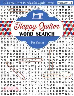 Happy Quilter Word Search ─ 72 Large-Print Puzzles for Quilt Lovers