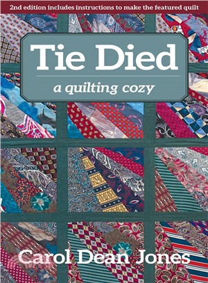 Tie Died ― A Quilting Cozy