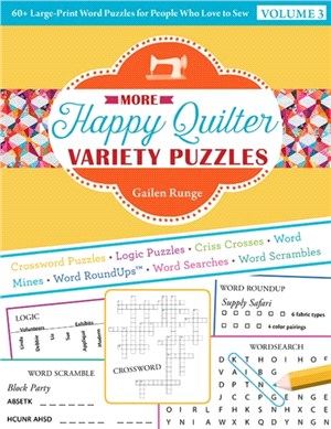 More Happy Quilter Variety Puzzles-Volume 3：60+ Large-Print Word Puzzles for People Who Love to Sew