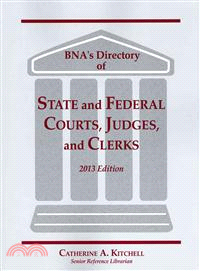 Bna's Directory of State and Federal Courts, Judges, and Clerks