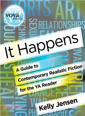 It Happens ― A Guide to Contemporary Realistic Fiction for the Ya Reader