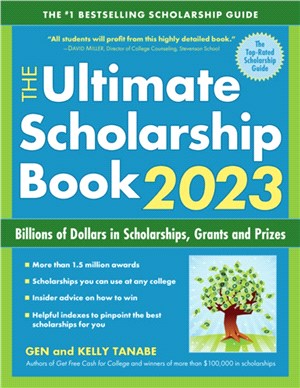The Ultimate Scholarship Book 2023: Billions of Dollars in Scholarships, Grants and Prizes