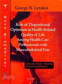 Role of Dispositional Optimism in Health Related Quality of Life Among Health Care Professionals With Musculosketal Pain