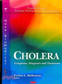 Cholera: Symptoms, Diagnosis and Treatment