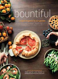 Bountiful ─ Recipes Inspired by Our Garden