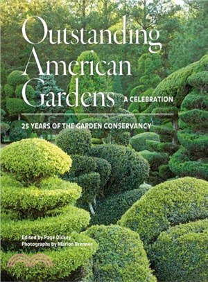 Outstanding American Gardens ─ A Celebration: 25 Years of the Garden Conservancy