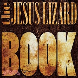 The Jesus Lizard Book