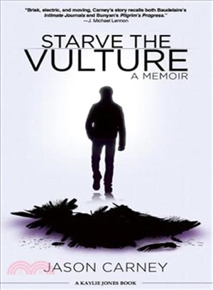 Starve the Vulture ― A Memoir