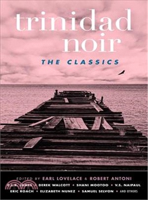 Trinidad Noir ― The Classics