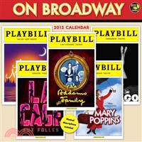 Playbill on Broadway 2012 Calendar