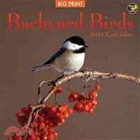 Backyard Birds 2014 Calendar