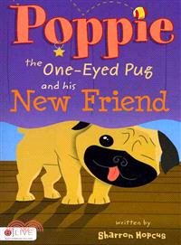 Poppie the One-Eyed Pug and His New Friend