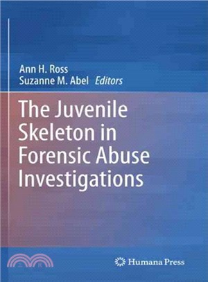 The Juvenile Skeleton in Forensic Abuse Investigations
