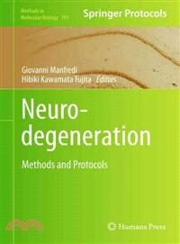 Neurodegeneration ─ Methods and Protocols