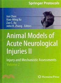 Animal Models of Acute Neurological Injuries II—Injury and Mechanistic Assessments