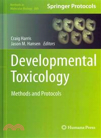 Developmental Toxicology—Methods and Protocols