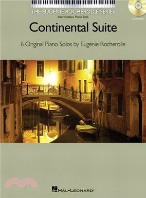 Continental Suite ─ 6 Original Piano Solos: Intermediate Piano Solos