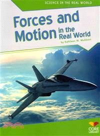 Forces and Motion in the Real World
