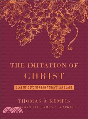The Imitation of Christ ─ Classic Devotions in Today's Language