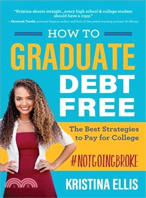 How to Graduate Debt Free ─ The Best Strategies to Pay for College #NotGoingBrake